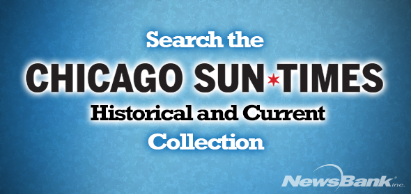 Search the Chicago Sun-Times Historical and Current Collection