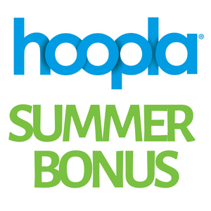hoopla Summer Bonus
